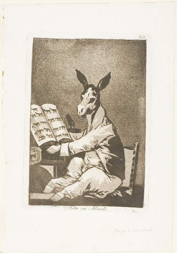 And So Was His Grandfather, plate 39 from Los Caprichos