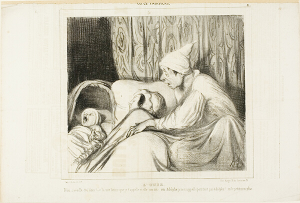 Sense of Hearing. “- Wake up Nini!.... I have been calling her for more than an hour, and she always replies: yes Adolphe. But neither the child's name nor mine is Adolphe!,” plate 41 from Types Parisiens
