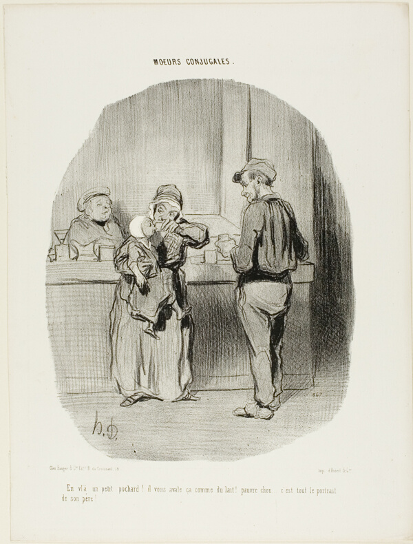 “Regular little drunk, he is!... he swallows it down like milk! Poor little darling... he is just like his father!,” plate 42 from Moeurs Conjugales