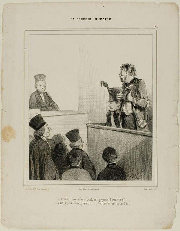 “- Defendant! Do you have any means of living? - Thank you Mr President.... I have quite a good stomach,” plate 4 La Comédie Humaine