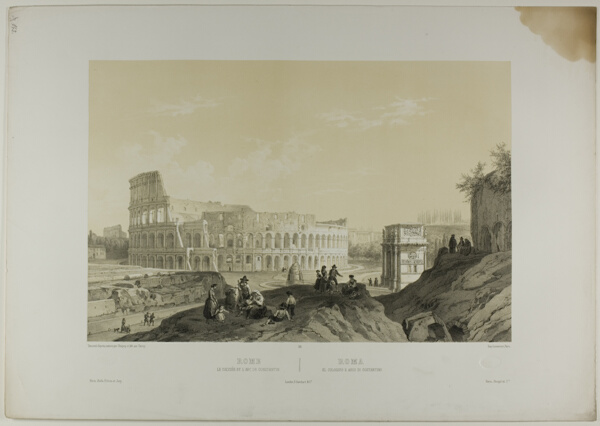Rome: The Coliseum and the Arch of Constantine, plate 38 from Italie Monumentale et Pittoresque