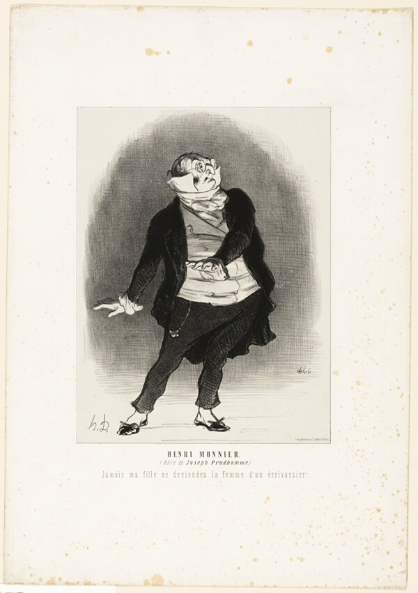 Henri Monnier. (in the role of Joseph Prudhomme) “- Never shall I allow that my daughter becomes the wife of a scribbler!,” plate 1 from Les Artistes Contemporains (Odéon)