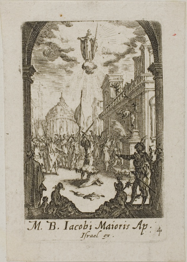 Martyrdom of Saint James the Major, plate four from The Martyrdoms of the Apostles