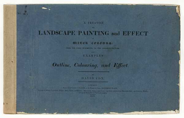 A Treatise on Landscape Painting and Effect in Water Colours: From the First Rudiments, to the Finished Picture No. 2