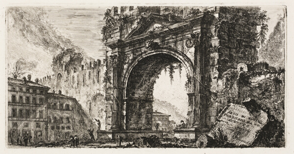 The Arch at Rimini built by Augustus, plate 17 from Some Views of Triumphal Arches and other monuments
