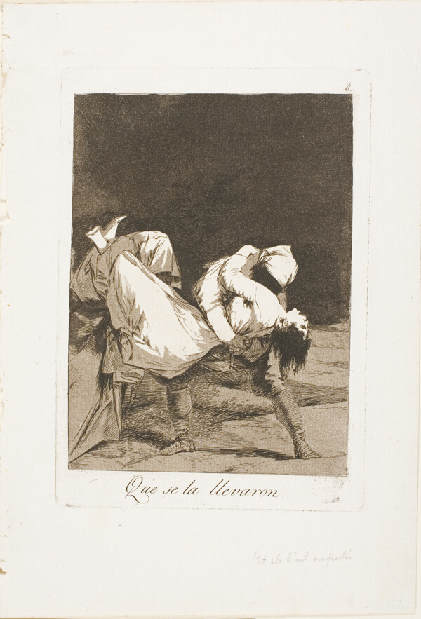 They Carried Her Off!, plate eight from Los Caprichos